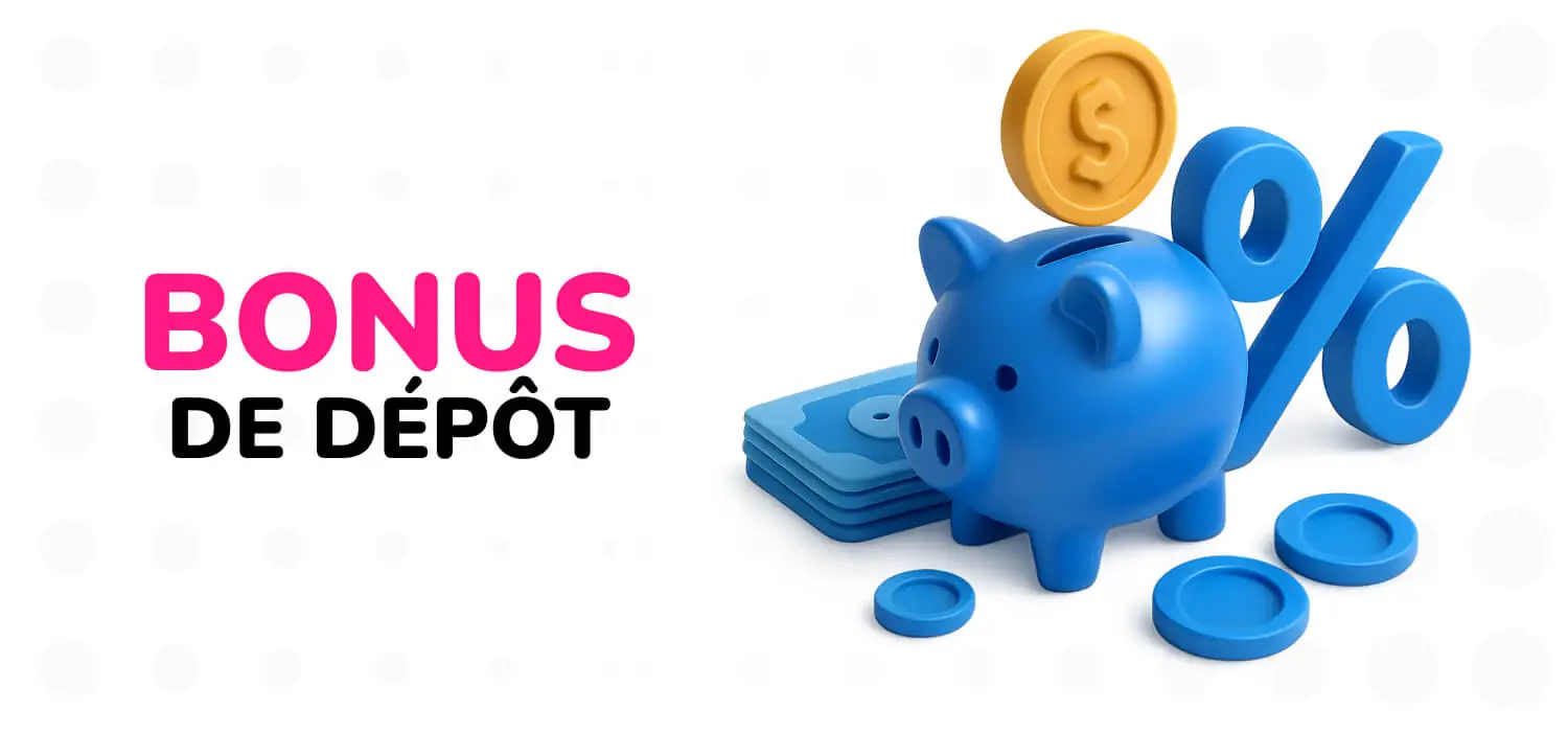 Comment activer le bonus de dépôt